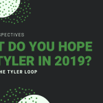 what do you hope for tyler in 2019_ (1)